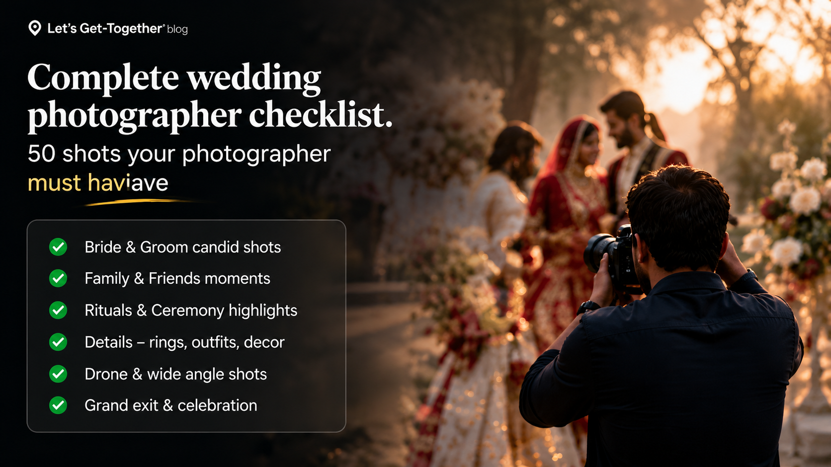 Complete wedding photographer checklist: 50 shots your photographer must capture